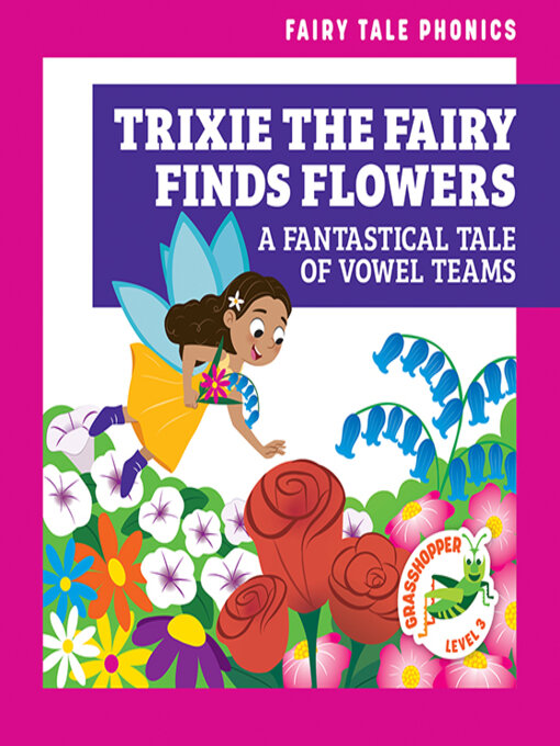 Cover image for Trixie the Fairy Finds Flowers